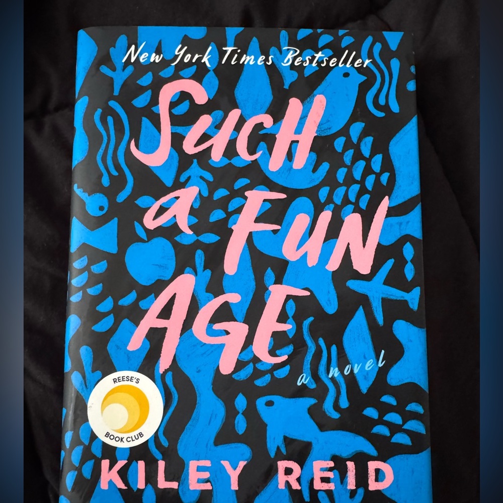 “Such a Fun Age” Hardcover Book